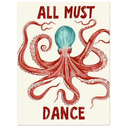 Färgglad bläckfiskposter All Must Dance med blått huvud och röda tentakler - modern väggkonst 30x40cm | Arthena