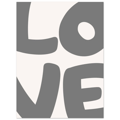 Love poster i minimalistisk design i grått - romantisk väggkonst med kärleksbudskap för sovrum och hem 30x40cm | Arthena